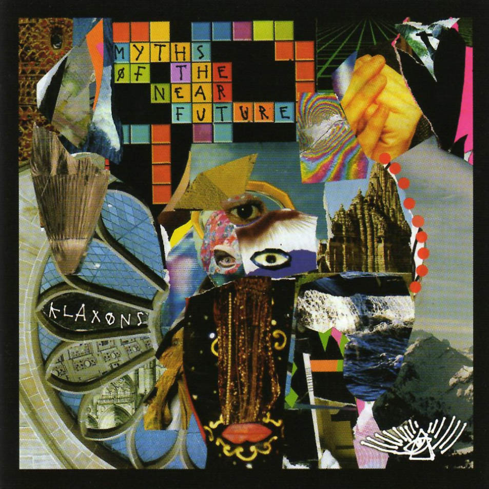 Klaxons-Myths_Of_The_Near_Future-Frontal