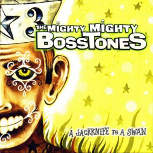 The_Mighty_Mighty_Bosstones-A_Jackknife_To_A_Swan-Frontal