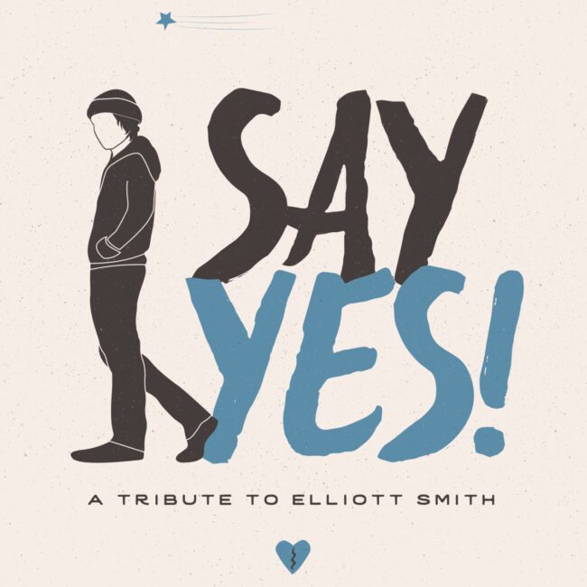 say-yes-a-tribute-to-elliott-smith