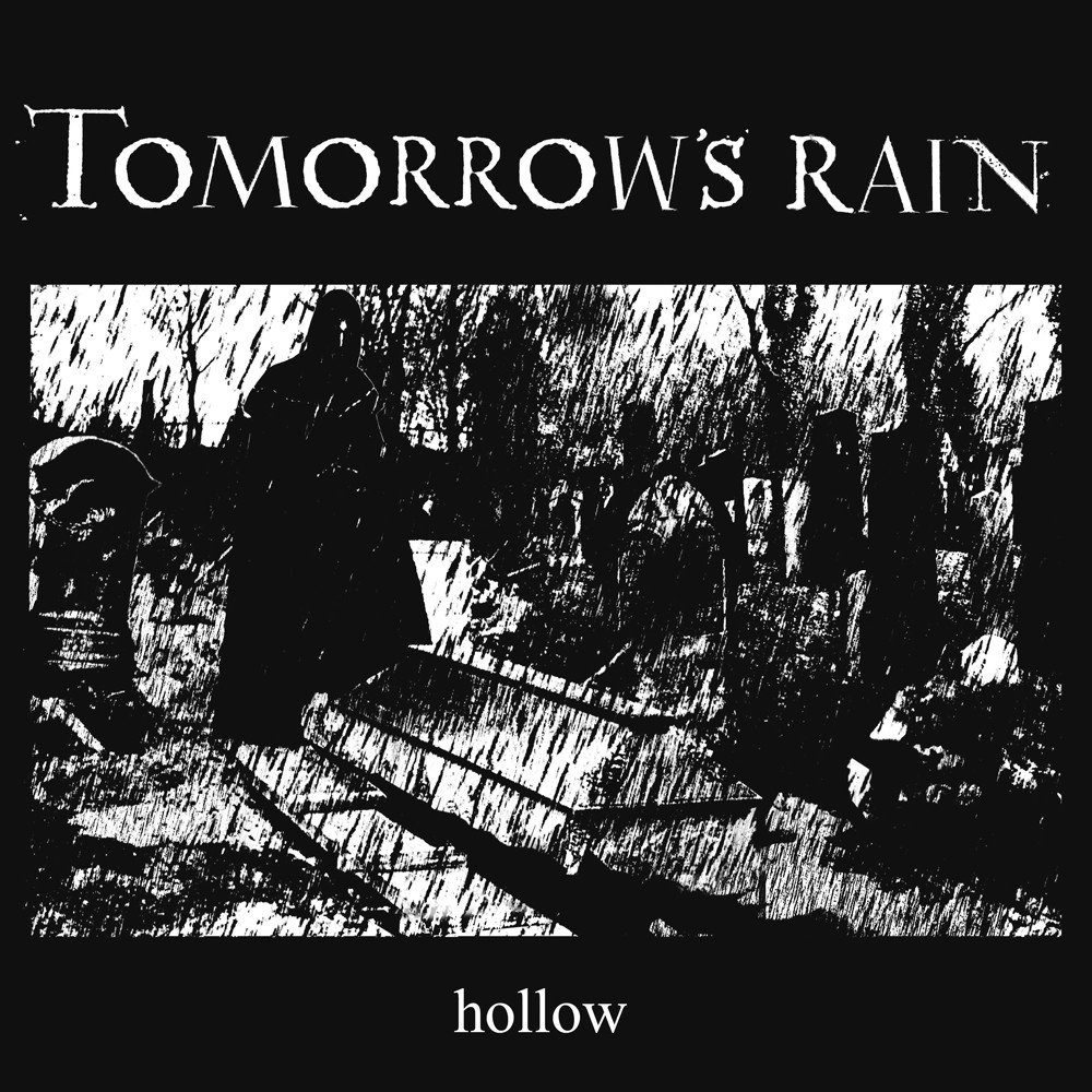 TOMORROW'S RAIN : Hollow tomorrowsrain_hollow