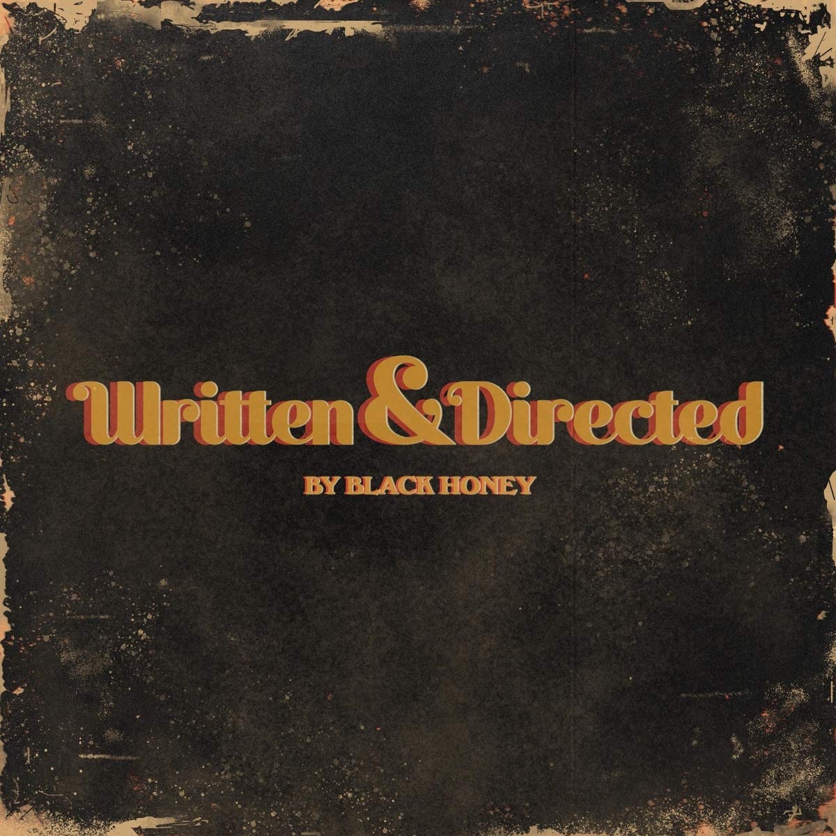BLACK HONEY : Written & directed blackhoney_written