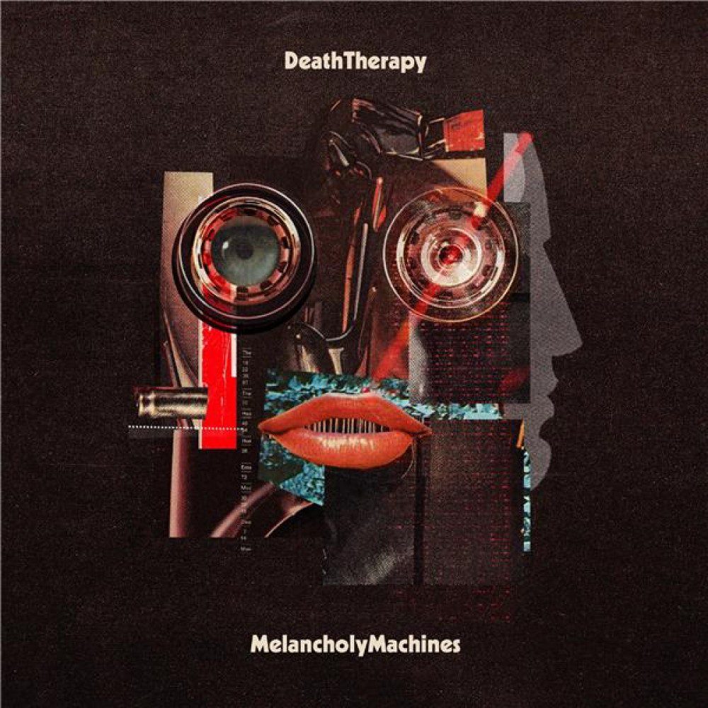 deaththerapy_melancholy-machines-0810488026825_0