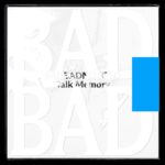 BADBADNOTGOOD : Talk memory