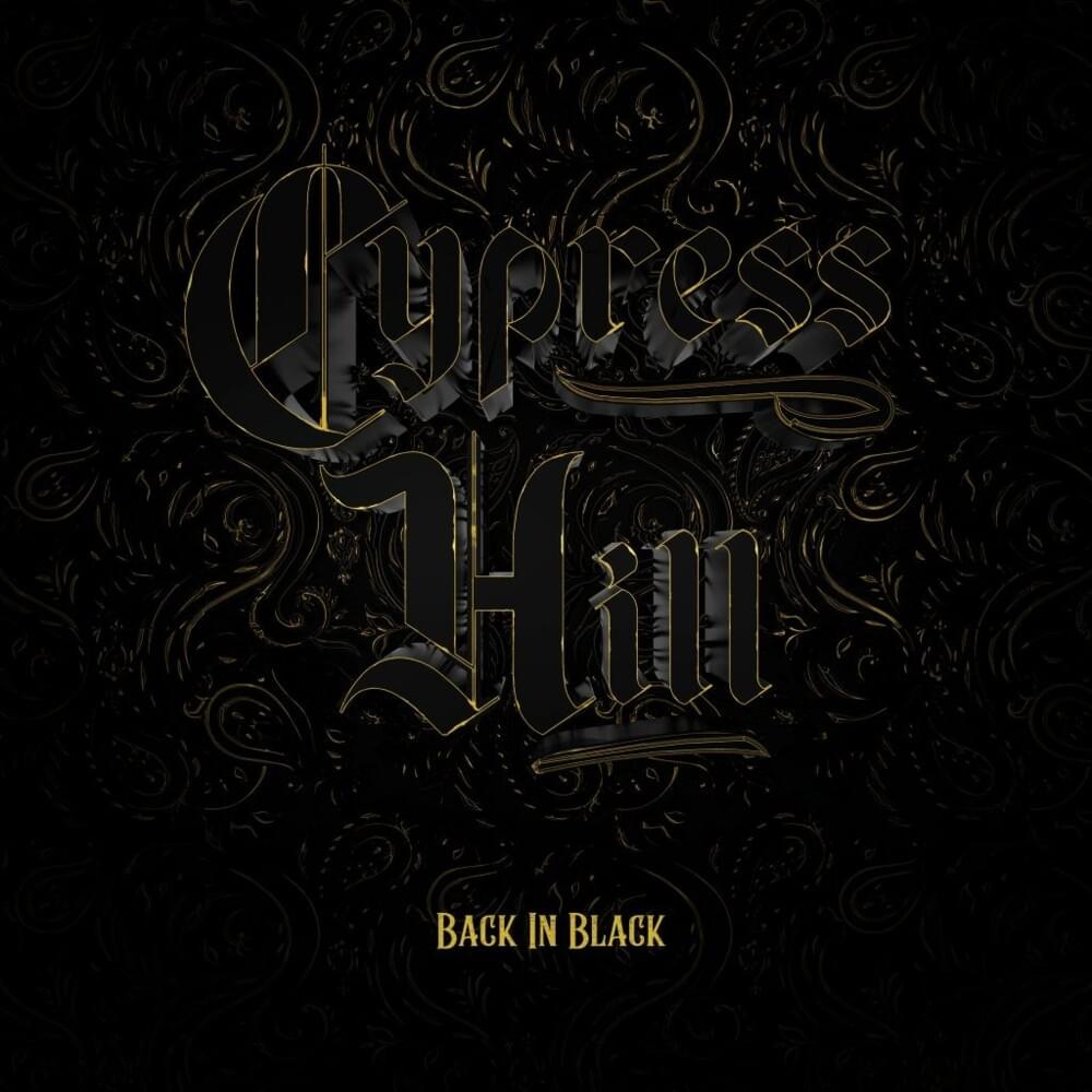 Cypress-Hill-Back-in-Black