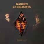 SISTERHOOD PROJECT : Garden of delights