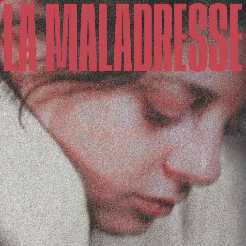 LEILA HUISSOUD : La maladresse LEILA HUISSOUD : La maladresse