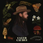 CALEB CAUDLE : Sweet critters