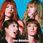 LOS BITCHOS : Talkie talkie LOS BITCHOS : Talkie talkie