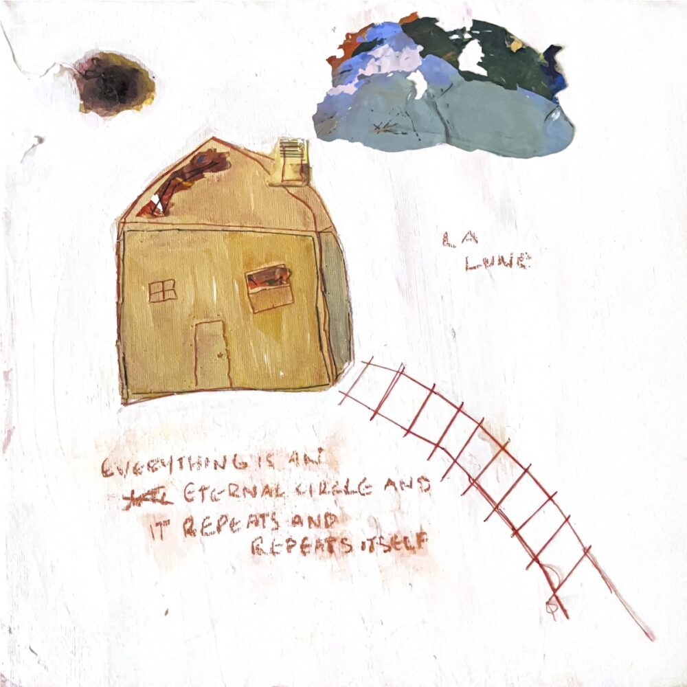 LA LUNE : Everything is an eternal and it repeats and repeats itself LA LUNE : Everything is an eternal and it repeats and repeats itself