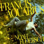 NOAH FLOERSCH  Francis Aquarius