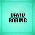 DAVID BORING Liminal beings and their echoes