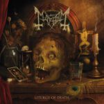 MAYHEM : Liturgy of Death