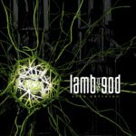 LAMB OF GOD : Into oblivion LAMB OF GOD : Into oblivion