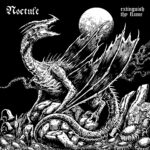 NOCTULE : Extinguish Thy Flame